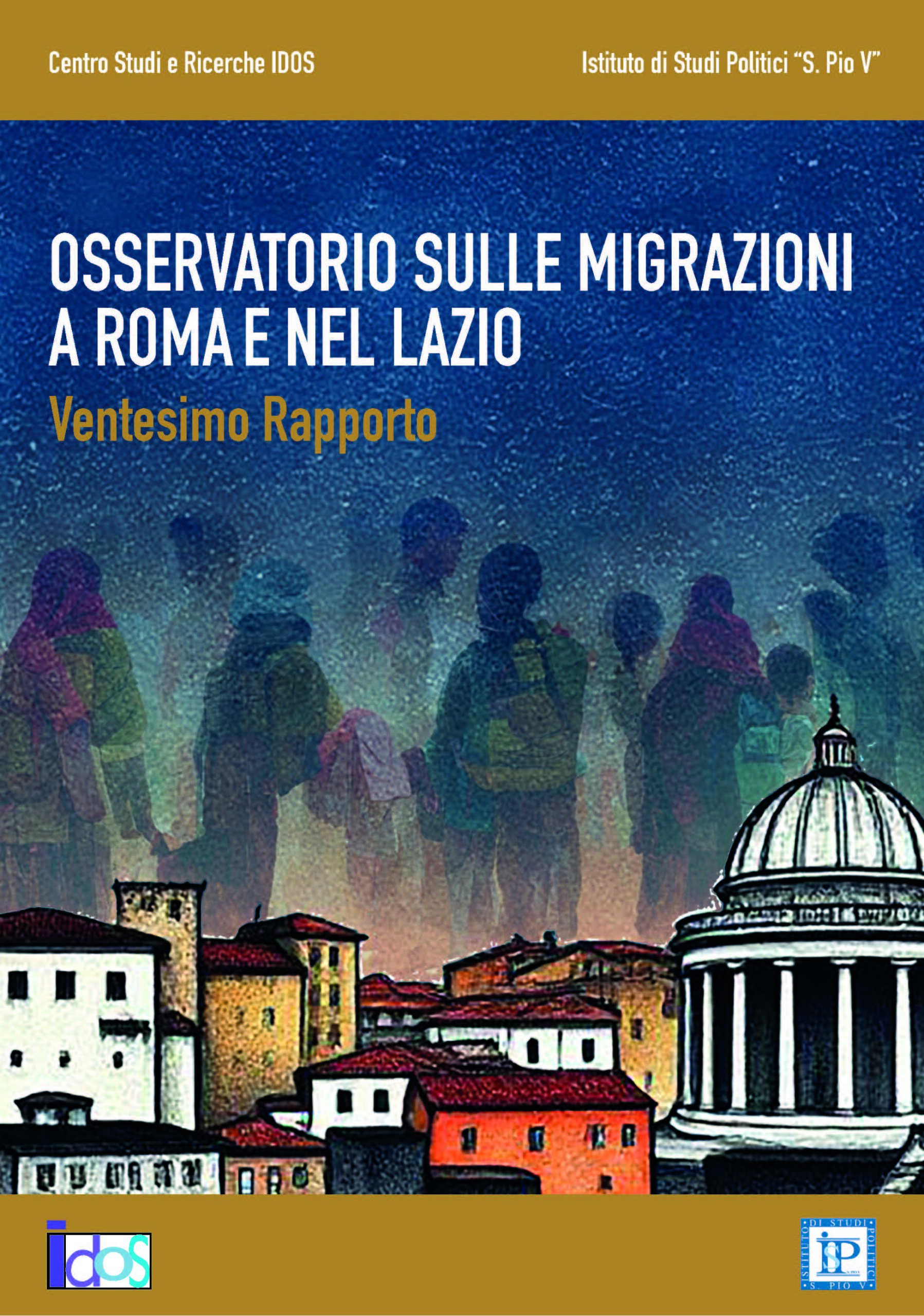 OSSERVATORIO SULLE MIGRAZIONI A ROMA E NEL LAZIO. VENTESIMO RAPPORTO